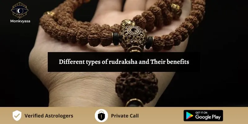 https://www.monkvyasa.com/public/assets/monk-vyasa/img/Different types of rudraksha and its benefits.webp